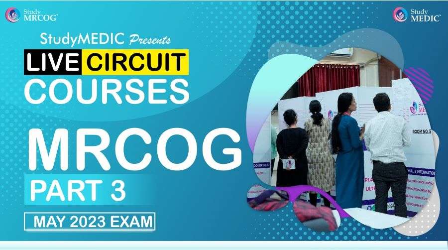 Live Circuit Course -Press Release for StudyMRCOG Part 3