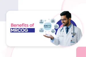 Benefits of MRCOG