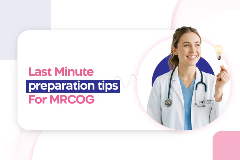 MRCOG Part 1 January 2024 exam; Last minute preparation tips