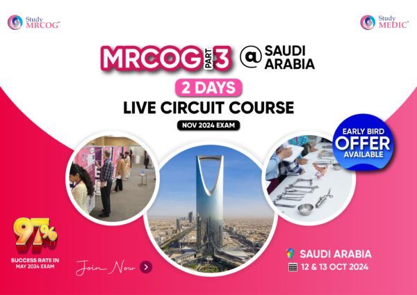 MRCOG PART 3 2 DAYS LIVE CIRCUIT COURSE NOV 2024 @ SAUDI-03