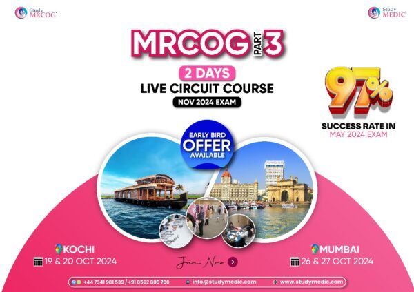 MRCOG PART 3 KOCHI LIVE CIRCUIT NOV 2024