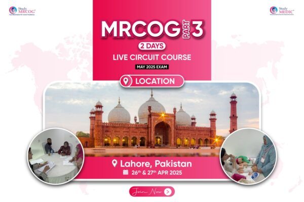 MRCOG Part 3 - 2 Days Live Onsite Lahore