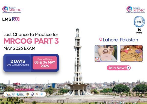 MRCOG Part 3 - 2 Days Live Onsite Lahore