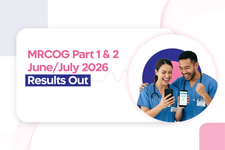 MRCOG Part 1 & 2 June/July 2026 Results Out: The StudyMEDIC Legacy, Stronger Than Ever