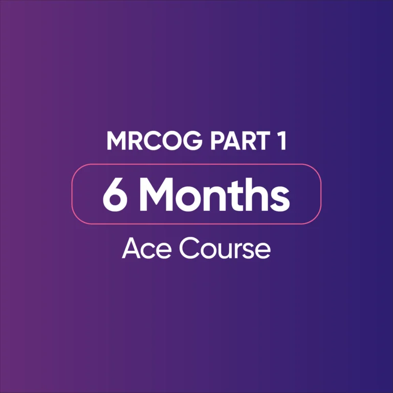 MRCOG Part 1 6 Months ACE Course