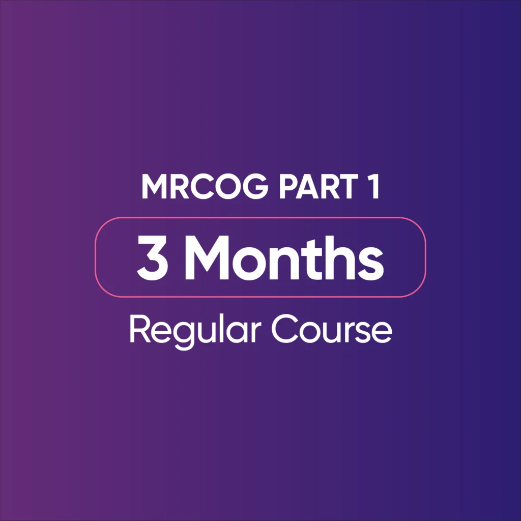 MRCOG Part 1 Regular Course