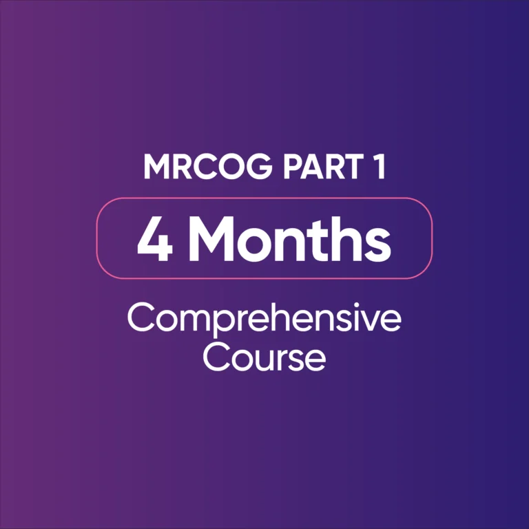 MRCOG Part 1 -4 Months Course