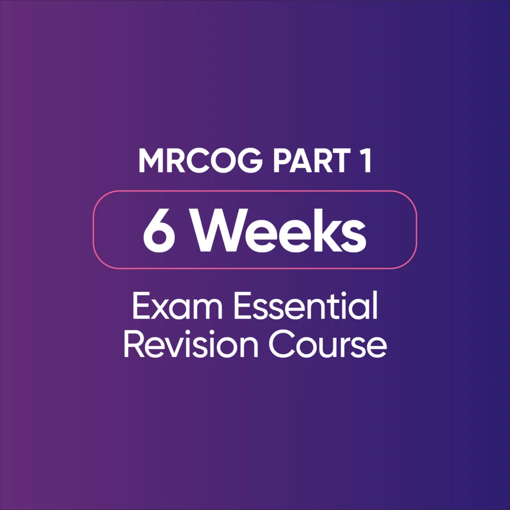 MRCOG Part 1 Exam Essential Revision