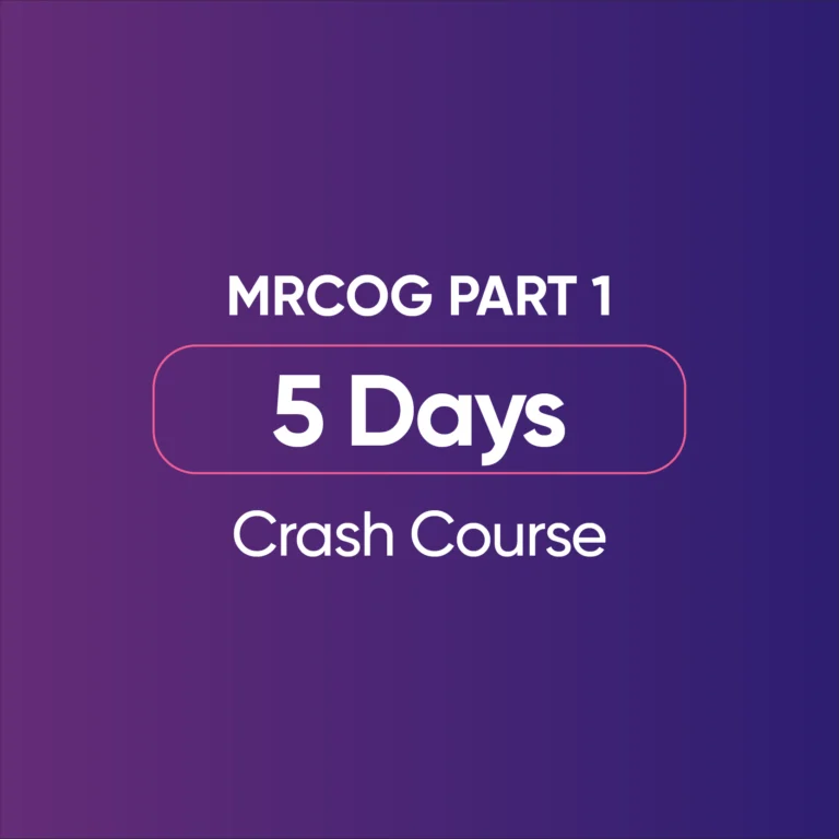 MRCOG Part 1 5 Days Revision Course