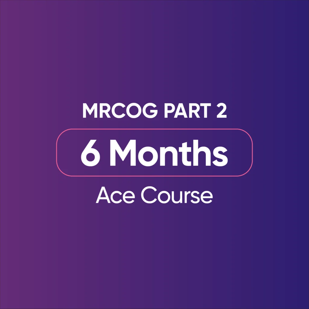MRCOG Part 2 - ACE Course