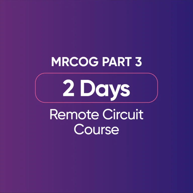 MRCOG Part 3 - 2 Day Remote Course