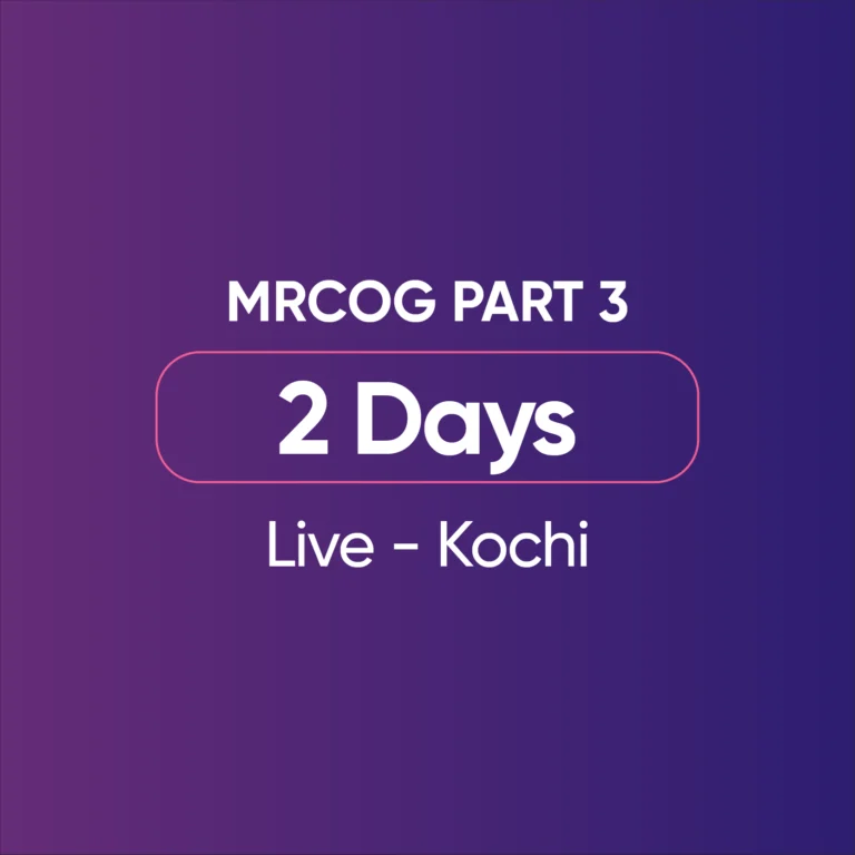 MRCOG Part 3 - 2 days live Kochi
