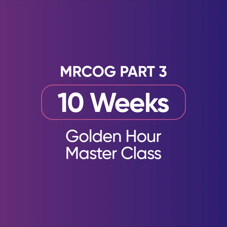 MRCOG Part 3 - Golden hour Master Class