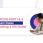 MRCOG Part 1 and Part 2 Exam Dates, Booking and EOI Guide